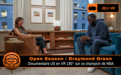 Open Season : Draymond Green en VR 180° documentaire