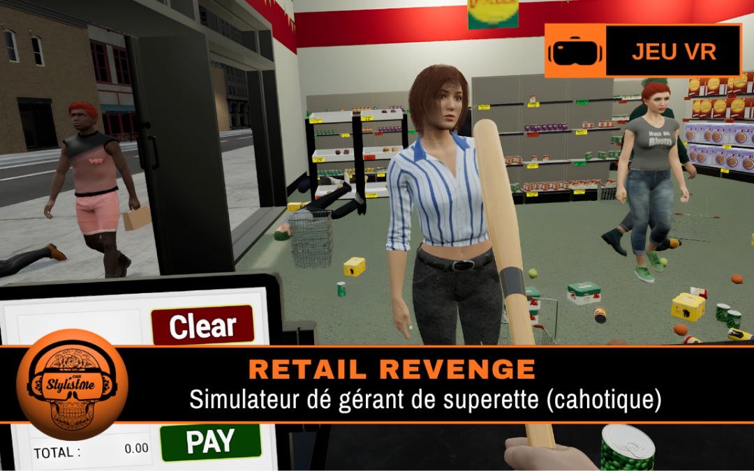 Retail Revenge : le jeu VR de supermarché qui fait mal aux clients