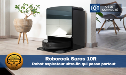Roborock Saros 10R : le robot ultra-fin qui passe partout