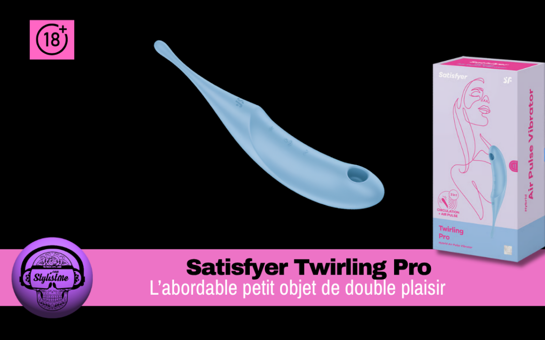 Satisfyer Twirling Pro : test du stimulateur clitoridien connecté app