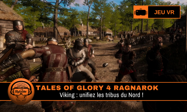 Tales Of Glory 4 Ragnarok : ambiance vicking VR