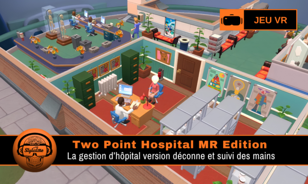 Two Point Hospital MR : hôpital comique en réalité mixte