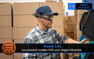 Vuzix LX1 : les puissantes lunettes à usage industriel avec HUD