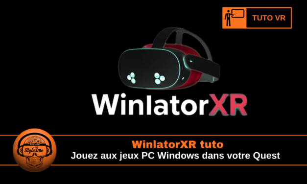 WinlatorXR tuto : jouer à vos jeux PC sans PC sur Quest !
