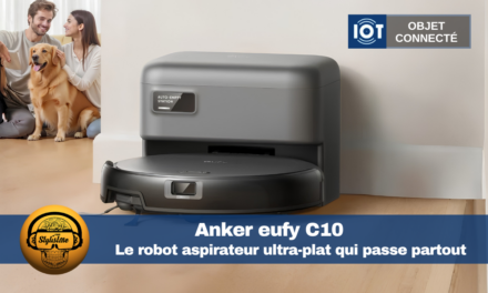 eufy C10 : test complet du robot aspirateur ultra-plat avec station
