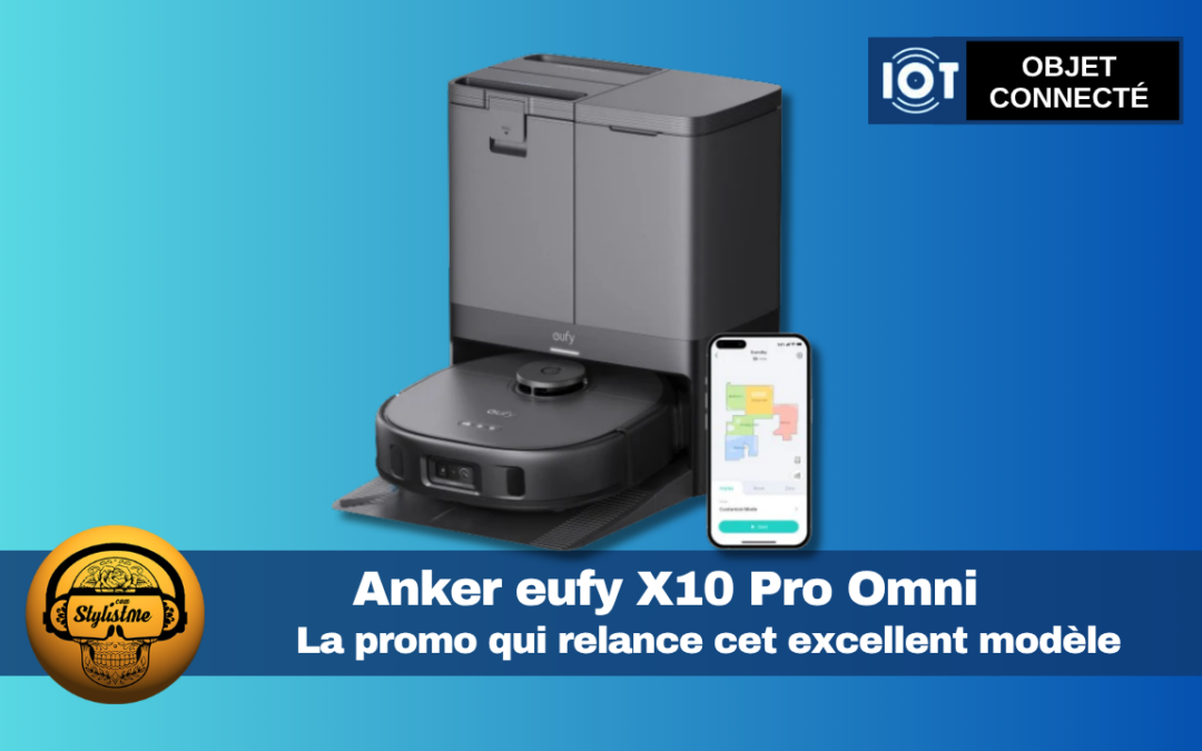 eufy X10 Pro Omni : robot aspirateur encore pertinent en 2026 ?