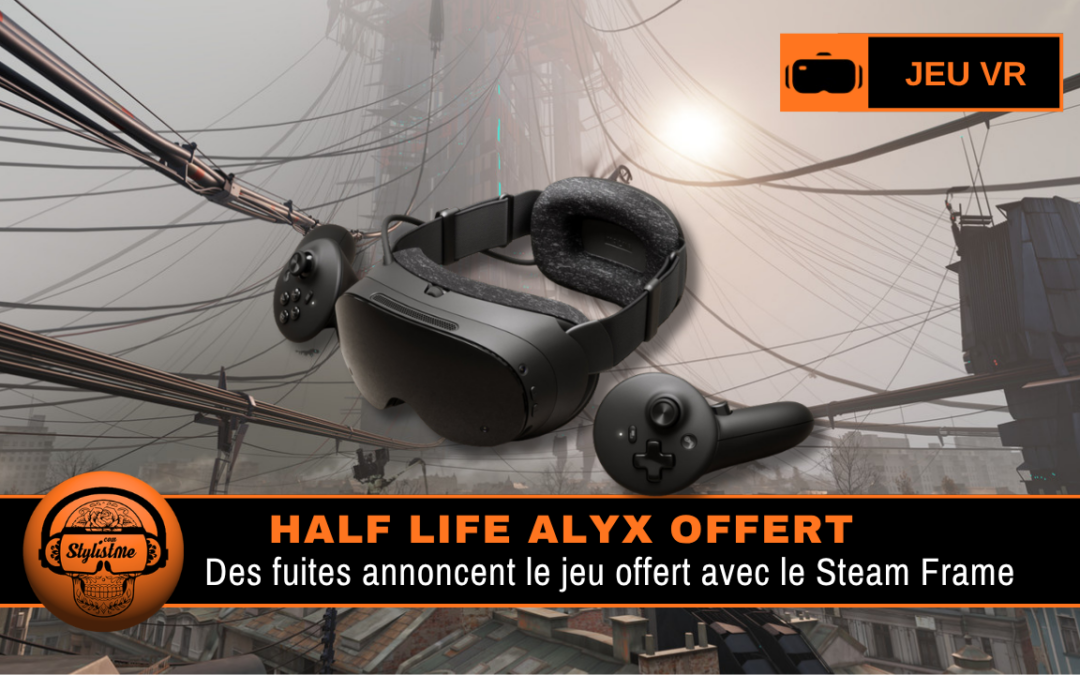 Steam Frame : Half-Life: Alyx offert avec le casque VR de Valve