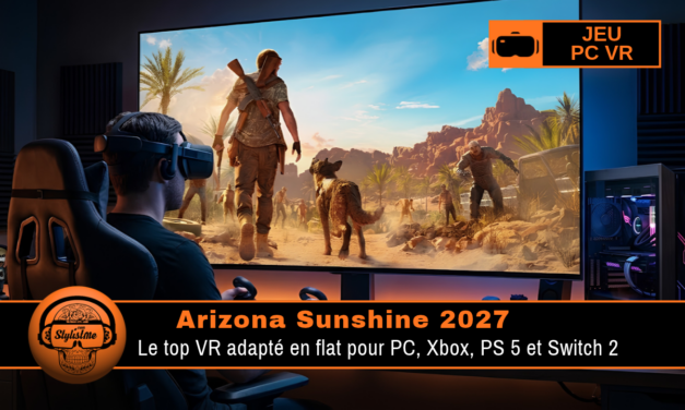 Arizona Sunshine 2027 : le shooter zombies de la VR au flat !