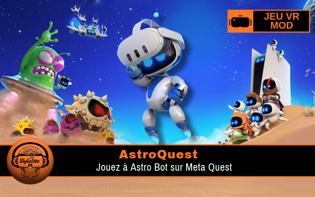 AstroQuest : jouer à Astro Bot sur Meta Quest