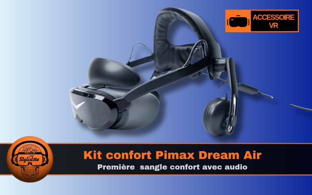 Comfort Kit Pimax Dream Air : sangle et câble fibre