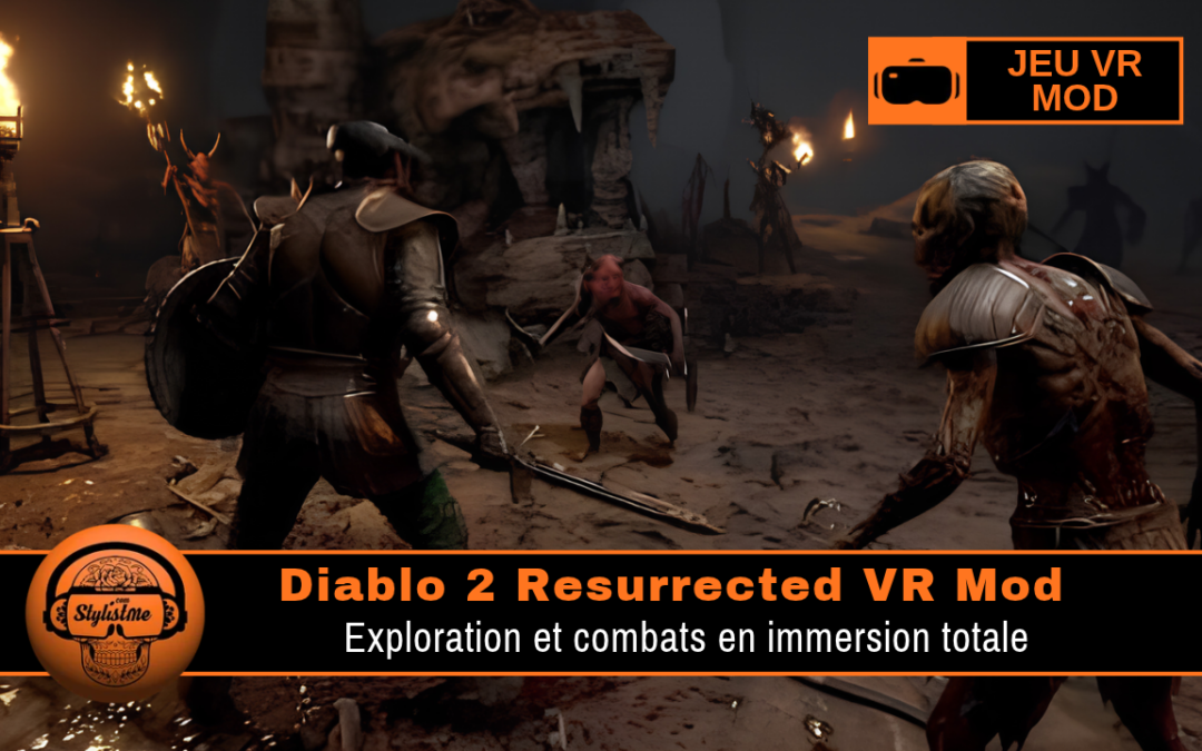 Diablo 2 VR Mod : quatre vues et première personne