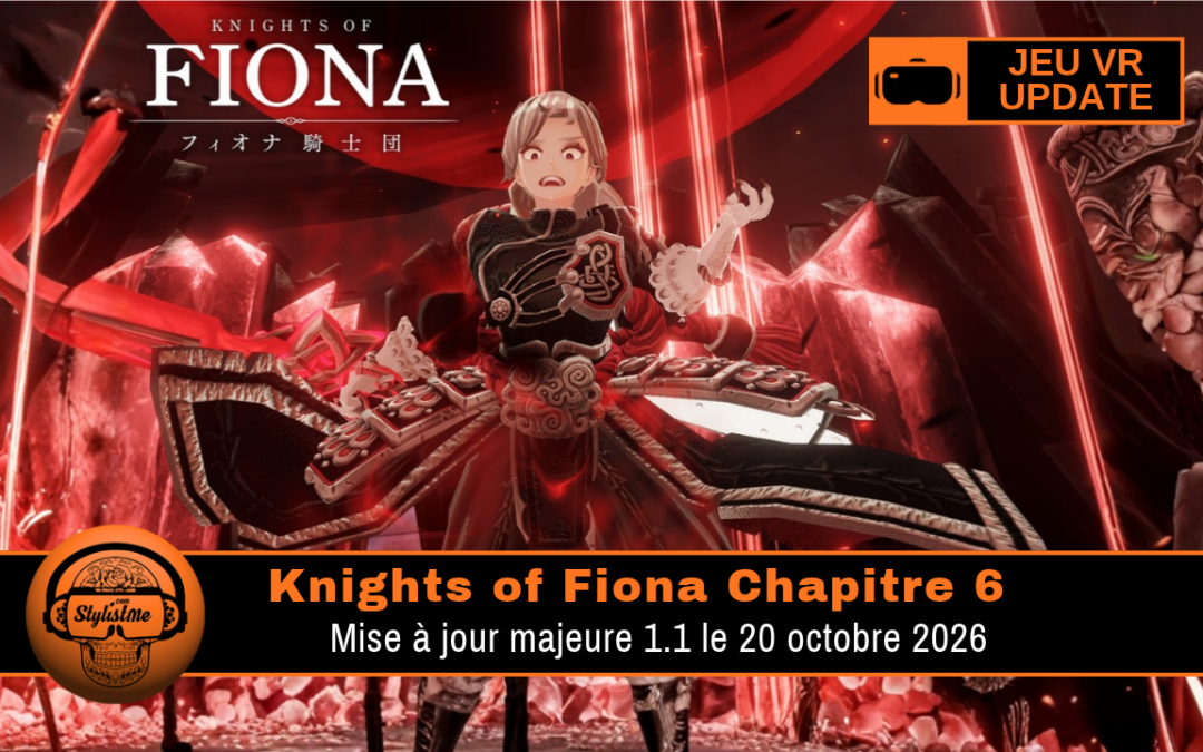 Knights of Fiona Chapitre 6 : fin de l’aventure VR