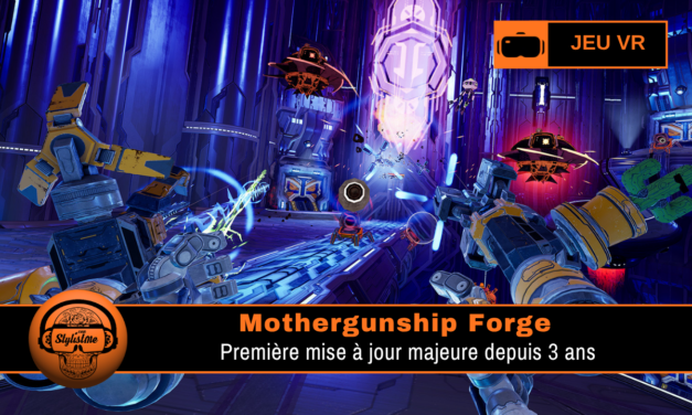 Mothergunship Forge : mise à jour Unreal 5.7 et hand tracking