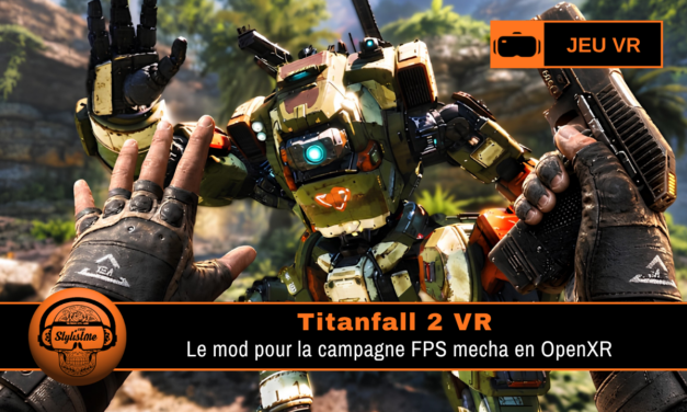 Titanfall 2 VR : le mod pour la campagne FPS mecha en OpenXR