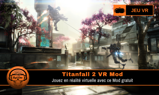 Titanfall 2 VR Mod : maintenant jouable en réalité virtuelle (tuto guide)