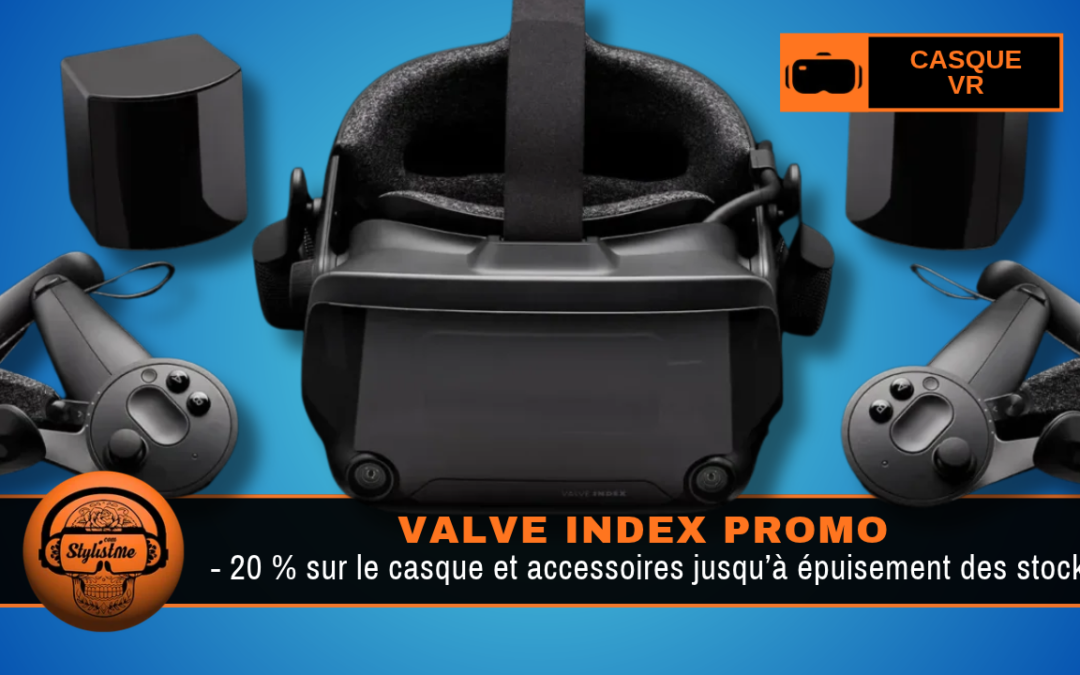 Valve Index promo – 20 % pourdéstockage du casque VR de 2019