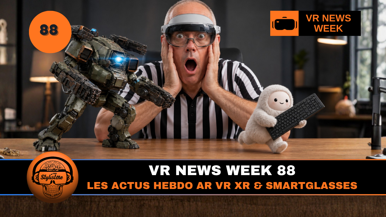 VR NEWS WEEK 88 blog actualités VR XR