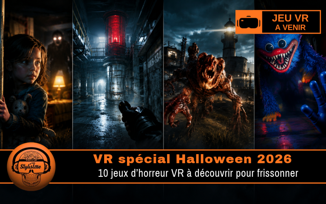 VR spécial Halloween 2026 : top 10 jeux d&rsquo;horreur à venir