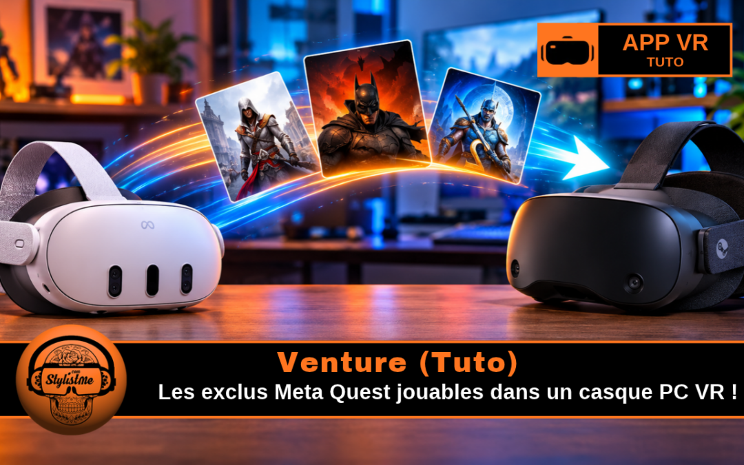 Venture : les exclusivités Meta Quest jouables avec casque PC VR