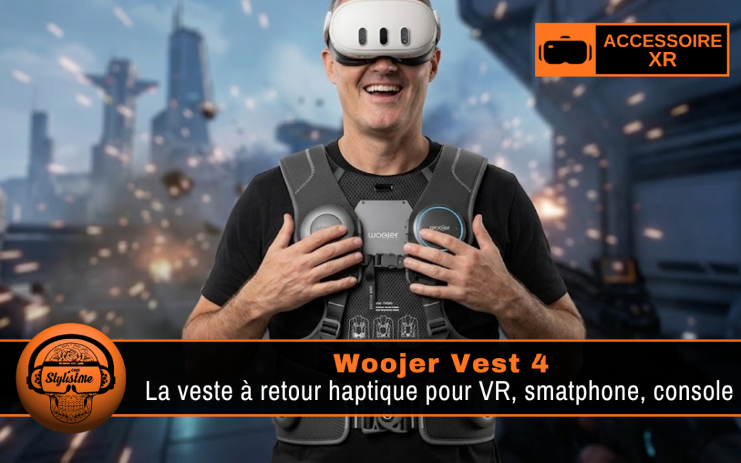 Woojer Vest 4 : nouveau modèle de la veste haptique VR et Audio
